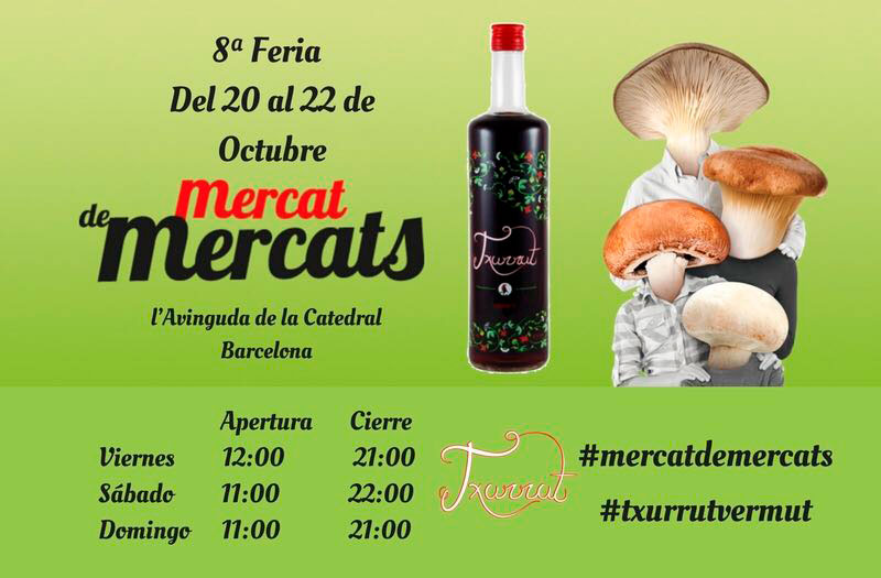 Mercat de Mercats 2017 en Barcelona con Txurrut